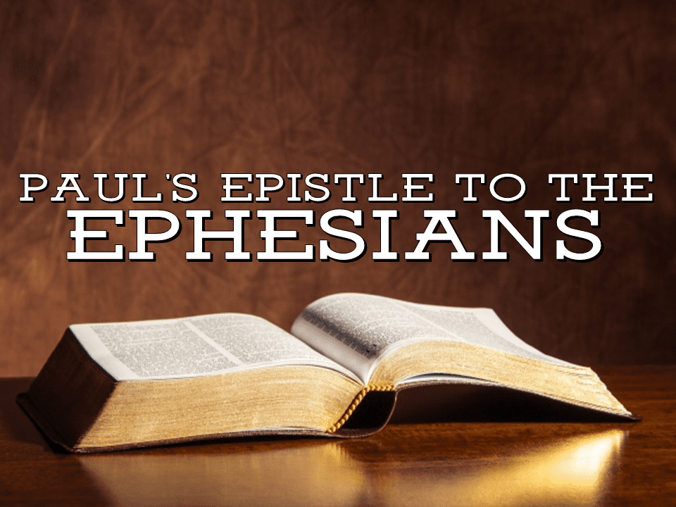 Paul’s Epistle to the Ephesians